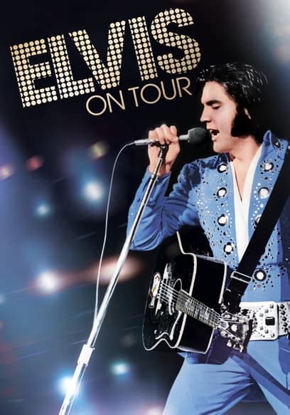 Watch Elvis on Tour (1972) .